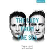 The Lady from the Sea by Simon Stone, 9781350605305