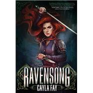 Ravensong by Fay, Cayla, 9781665905305
