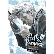 Hell's Paradise: Jigokuraku, Vol. 9 by Kaku, Yuji, 9781974715305