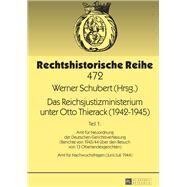 Das Reichsjustizministerium Unter Otto Thierack 1943-1945 by Schubert, Werner, 9783631735305