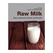 Raw Milk by Nero, Luis Augusto; De Carvalho, Antonio Fernandes, 9780128105306