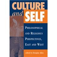 Culture and Self by Allen, Douglas B.; Malhotra, Ashok, 9780367315306