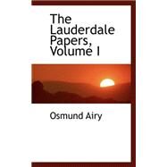 The Lauderdale Papers by Airy, Osmund, 9780559165306