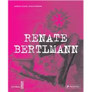 Renate Bertlmann Works 1969-2016 by Schor, Gabriele; Morgan, Jessica, 9783791355306