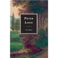 Peter Loon by Reid, Van, 9781608935307
