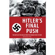 Hitler's Final Push by Parker, Danny S., 9781634505307