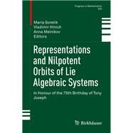 Representations and Nilpotent Orbits of Lie Algebraic Systems by Gorelik, Maria; Hinich, Vladimir; Melnikov, Anna, 9783030235307