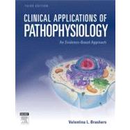 Clinical Applications of Pathophysiology by Brashers, Valentina L., 9780323045308