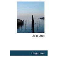 John Knox by Innes, A. Taylor, 9781434685308