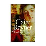 Charing Cross by Rayner, Claire, 9781842325308