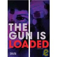 The Gun is Loaded by Lunch, Lydia, 9781906155308