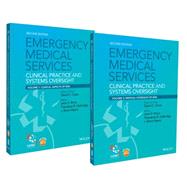 Emergency Medical Services Clinical Practice and Systems Oversight, 2 Volume Set by Cone, David; Brice, Jane H.; Delbridge, Theodore R.; Myers, J. Brent, 9781118865309