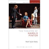 The Theatre of Harold Pinter by Taylor-Batty, Mark; Hurley, Erin; Lonergan, Patrick, 9781408175309