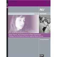 Extent, Nature, and Consequences of Rape Victimization by Tjaden, Patricia; Thoennes, Nancy, 9781502815309