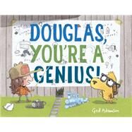 Douglas, You're a Genius! by Adamson, Ged, 9781524765309