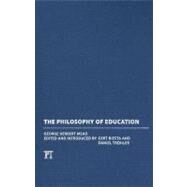 Philosophy of Education by Mead,George Herbert, 9781594515309