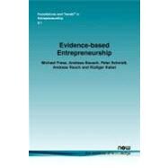 Evidence-based Entrepreneurship : Cumulative Science, Action Principles, and Bridging the Gap Between Science and Practice by Frese, Michael; Bausch, Andreas, 9781601985309