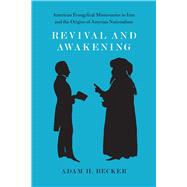 Revival and Awakening by Becker, Adam H., 9780226145310