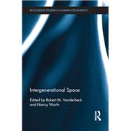 Intergenerational Space by Vanderbeck; Robert, 9780415855310