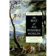 The Best of All Possible Worlds by Nadler, Steven M., 9780691145310