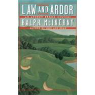 Law and Ardor An Andrew Broom Mystery by McInerny, Ralph, 9780743235310
