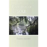 Footsteps of My Soul by MUNRO FRANCES, 9781412095310