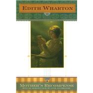 The Mothers Recompense by Auchincloss, Louis; Wharton, Edith, 9780684825311