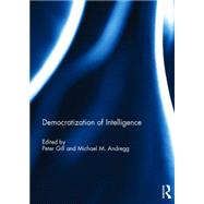 Democratization of Intelligence by Gill; Peter, 9781138855311