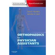 Orthopaedics for Physician Assistants by Rynders, Sara D.; Hart, Jennifer A., 9781455725311