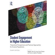 Student Engagement in Higher Education by Stephen John Nii Amu Kwei Quaye, 9781032985312
