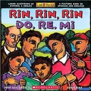 Rin, Rin, Rin/Do, Re, Mi Libro ilustrado en espaol e ingls / A Picture Book in Spanish and English by Diaz, David; Orozco, Jos-Luis, 9780439755313