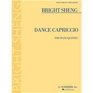 Dance Capriccio for Piano Quintet by Sheng, Bright, 9781495095313