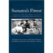 Sumatra's Fittest by Spero, David; Baker, Brian Stephen; Spero, Mark; Spero, Anthony, 9781499675313
