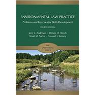 ENVIRONMENTAL LAW PRACTICE by Anderson, Jerry L.; Hirsch, Dennis D.; Sachs, Noah M.; Tormey, Edmund J., 9781531005313