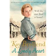 A Lonely Heart by Kay Brellend, 9780349415314