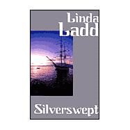 Silverswept by Ladd, Linda, 9781585865314