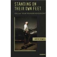 Standing on Their Own Feet by Trowell, Judith, 9781855755314