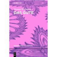 Das Gute by Hoffmann, Thomas, 9783110355314