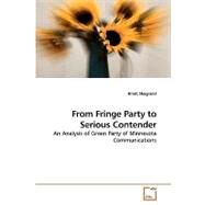 From Fringe Party to Serious Contender by Skogrand, Brant, 9783639115314