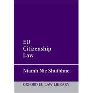 EU Citizenship Law by Nic Shuibhne, Niamh, 9780198795315