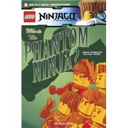 The Phantom Ninja by Farshtey, Greg; Yates, Jolyon, 9780606355315