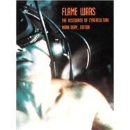 Flame Wars by Dery, Mark, 9780822315315