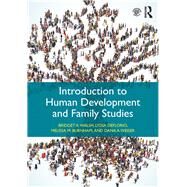 Introduction to Human Development and Family Studies by Walsh; Bridget A., 9781138815315