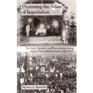 Disarming the Allies of Imperialism by Murdock, Michael G., 9781885445315