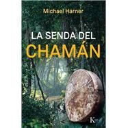 La senda del chamn by Harner, Michael, 9788499885315