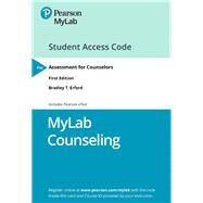 MyLab Counseling with Pearson eText -- Access Card -- for Assessment for Counselors by Erford, Bradley T., 9780135175316