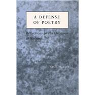A Defense of Poetry by Fry, Paul H., 9780804725316
