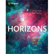 Bundle: Horizons: Exploring the Universe, Loose-Leaf Version, 14th + MindTap Astronomy, 1 term (6 months) Printed Access Card by Seeds, Michael A.; Backman, Dana, 9781337585316