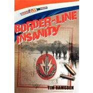 Border-line Insanity by Ramsden, Tim, 9781425145316