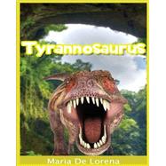 Tyrannosaurus by De Lorena, Maria, 9781523465316
